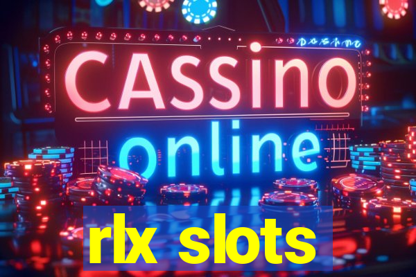 rlx slots